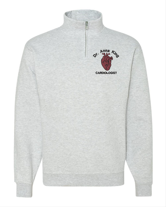 Personalized Cardiologist Heart Doctor Quarter Zip Sweatshirt