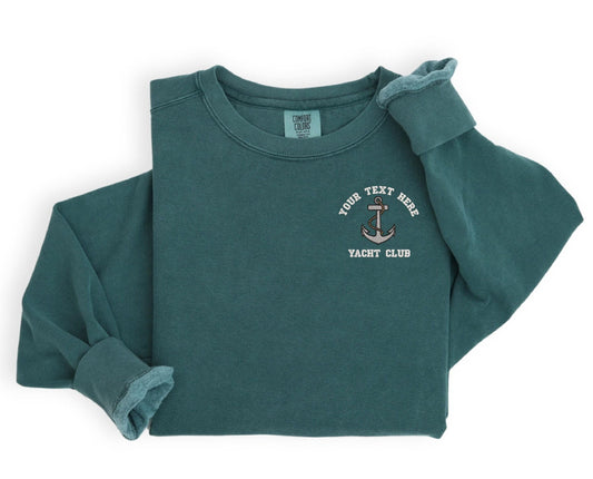 Personalized Comfort Colors Boat Anchor Yacht Club Nautical Embroidered Sweatshirt